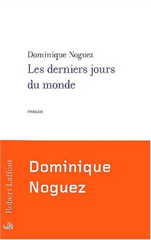 Les derniers jours du monde