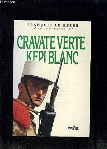 Cravate verte, képi blanc
