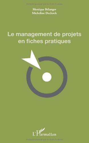 Le management de projets en fiches pratiques