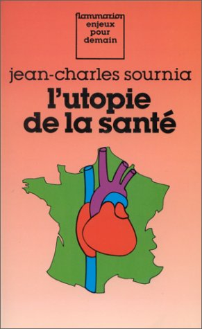 L'Utopie de la santé