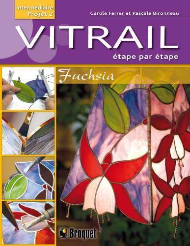 vitrail étape par étape : fuschia, intermédiare projet 2
