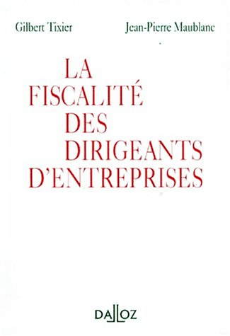 La fiscalité des dirigeants d'entreprises