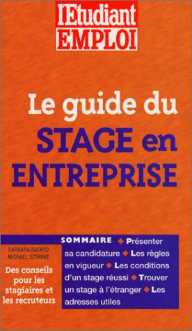 Le guide du stage en entreprise