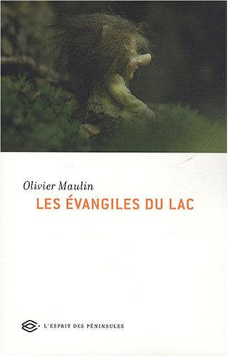 Les Evangiles du lac