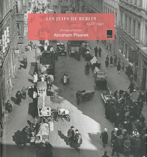 Les Juifs de Berlin : 1933-1941