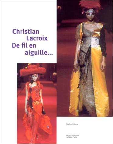 Christian Lacroix de fil en aiguille...