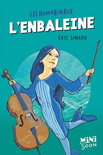 Les humanimaux. L'enbaleine