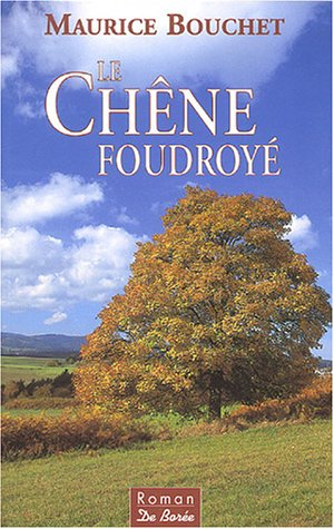 Le chêne foudroyé