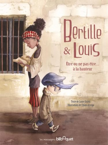 Bertille & Louis : être ou ne pas être... à la hauteur