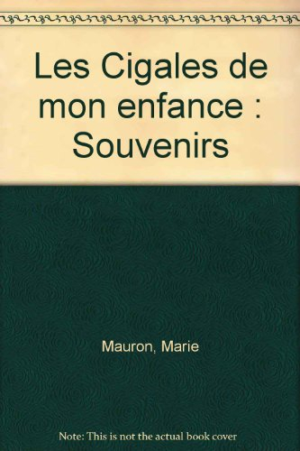 Les Cigales de mon enfance