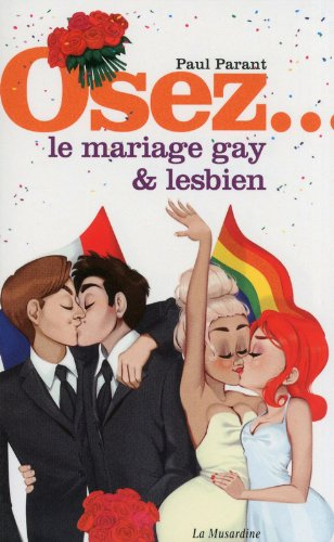 Osez le mariage gay & lesbien