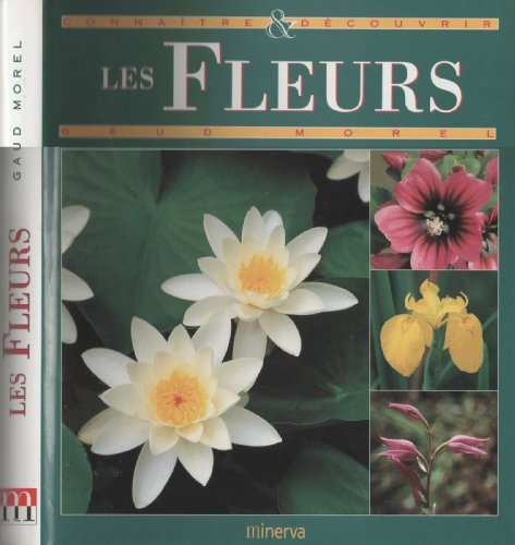 Connaître et découvrir les fleurs
