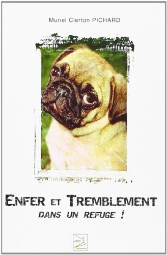 Enfer et tremblements dans un refuge !