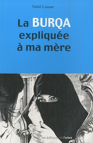 La burqa expliquée à ma mère