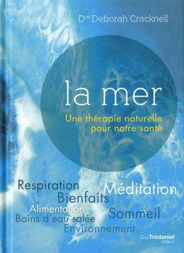 La mer : une thérapie naturelle pour notre santé