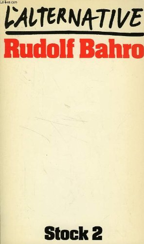 L'alternative : pour une critique du socialisme existant réellement