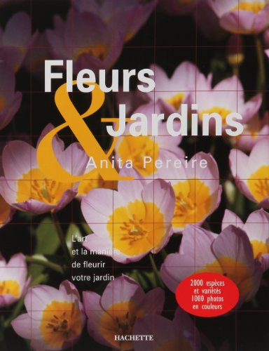 Fleurs et jardins