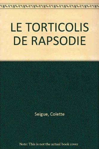 Le torticolis de Rapsodie