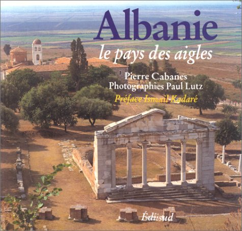Albanie, le pays des aigles