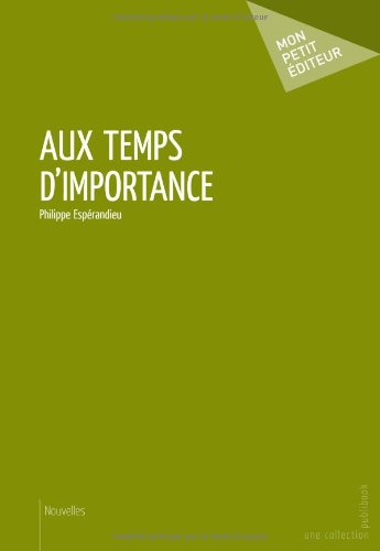 aux temps d'importance