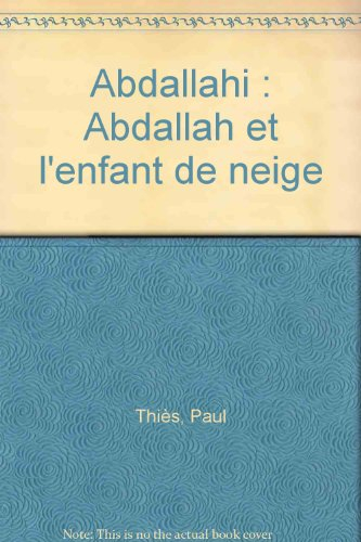 Abdallah et l'enfant de neige