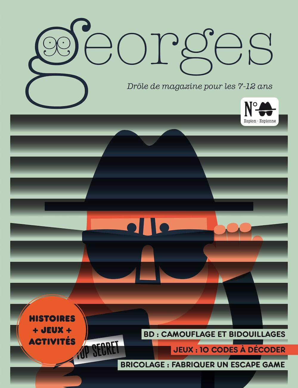 Georges : drôle de magazine pour enfants, n° 73. Top secret