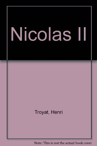 Nicolas II : le dernier tsar