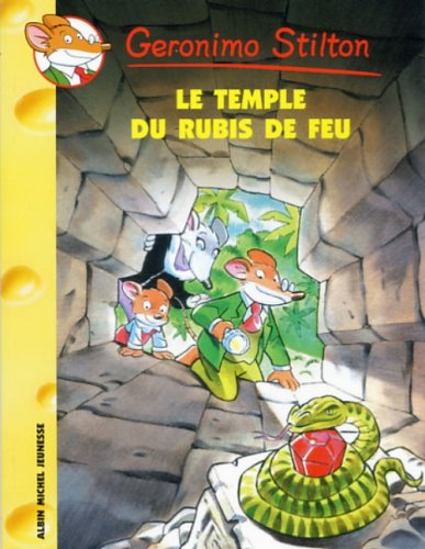Geronimo Stilton. Vol. 25. Le temple du rubis de feu