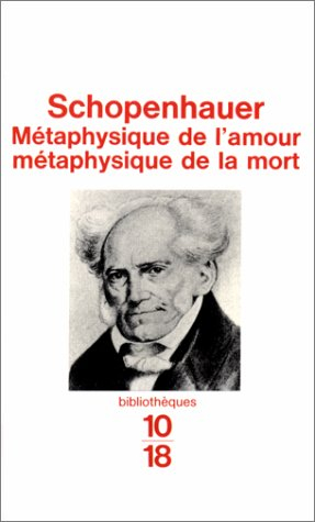 métaphysique de l'amour, métaphysique de la mort