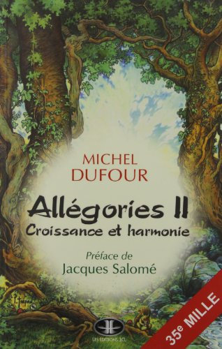 Allégories II : croissance et harmonie