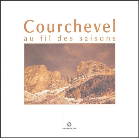 courchevel au fil des saisons