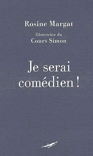 Je serai comédien !