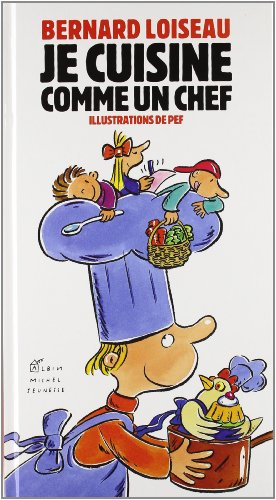 Je cuisine comme un chef
