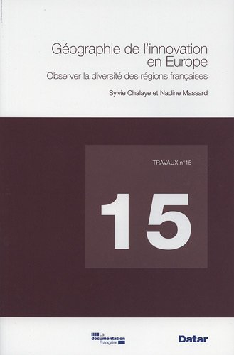 géographie de l'innovation en europe - observer la diversité des régions françaises