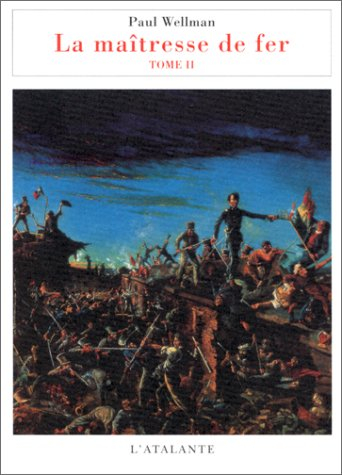 La Maîtresse de fer. Vol. 2