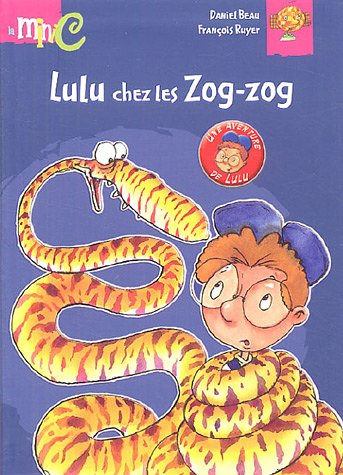 Lulu chez les Zog-Zog