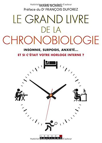 le grand livre de la chronobiologie