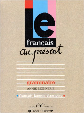 Le Français au présent : grammaire