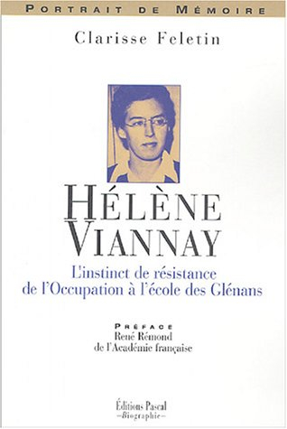 Hélène Viannay : l'instinct de résistance, de l'Occupation à l'école des Glénans