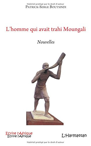 L'homme qui avait trahi Moungali