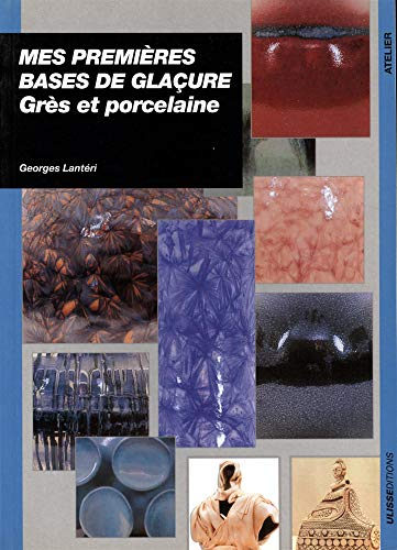 Mes premières bases de glaçures : grès et porcelaine