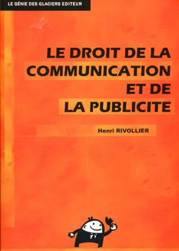 Le droit de la communication et de la publicité
