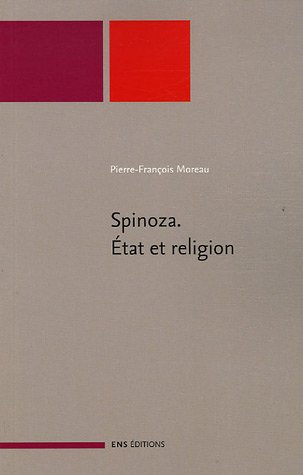 Spinoza : Etat et religion