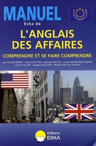 Manuel Eska de l'anglais des affaires : comprendre et se faire comprendre