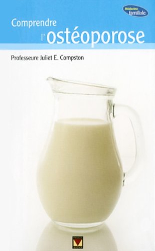 Comprendre l'ostéoporose