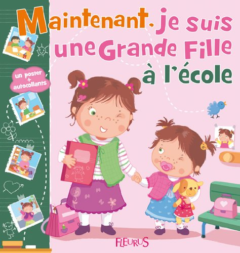 Maintenant je suis une grande fille à l'école