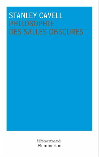 Philosophie des salles obscures : lettres pédagogiques sur un registre de la vie morale