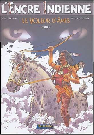 L'encre indienne. Vol. 1. Le voleur d'âmes