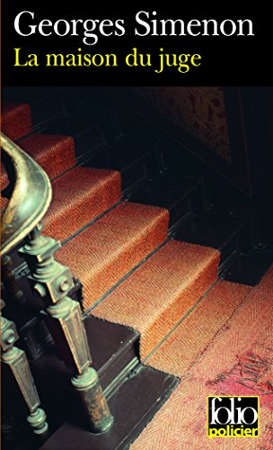 Une enquête du commissaire Maigret. La maison du juge