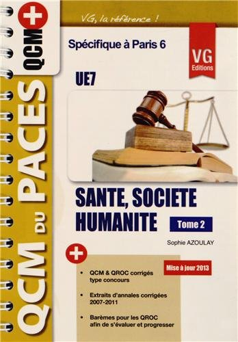 UE7 santé, société, humanité : spécifique à Paris 6. Vol. 2